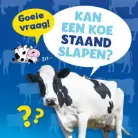 KAN EEN KOE STAAND SLAPEN?