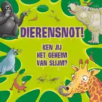 DIERENSNOT! - KEN JIJ HET GEHEIM VAN SLIJM?