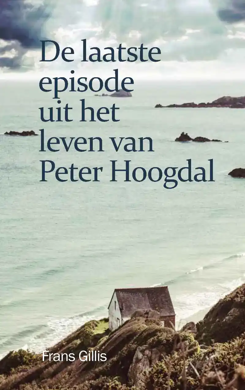 DE LAATSTE EPISODE UIT HET LEVEN VAN PETER HOOGDAL