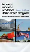 REDELOOS, RADELOOS, REDDELOOS: OPNIEUW EEN RAMPJAAR?