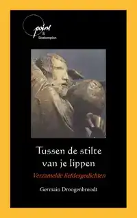 TUSSEN DE STILTE VAN JE LIPPEN