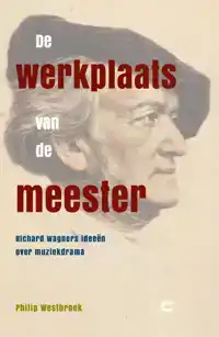 DE WERKPLAATS VAN DE MEESTER