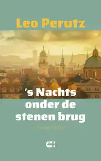 'S NACHTS ONDER DE STENEN BRUG