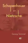 SCHOPENHAUER EN NIETZSCHE