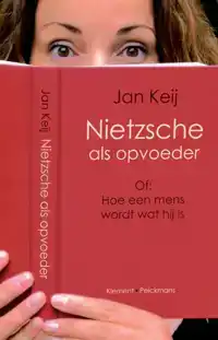 NIETZSCHE ALS OPVOEDER