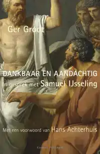 DANKBAAR EN AANDACHTIG