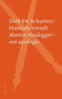 MARTIN HEIDEGGER - EEN APOLOGIE