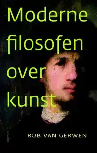 MODERNE FILOSOFEN OVER KUNST