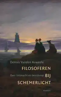 FILOSOFEREN BIJ SCHEMERLICHT