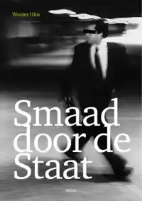 SMAAD DOOR DE STAAT