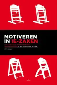 MOTIVEREN IN IE- ZAKEN