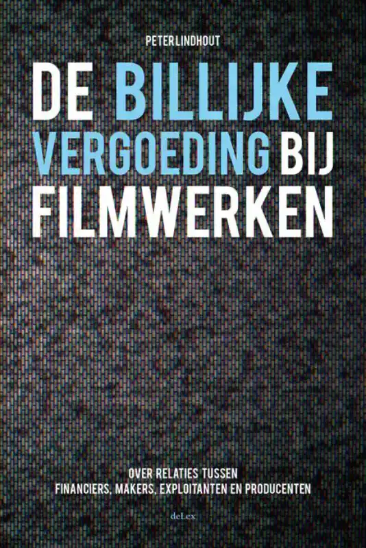 DE BILLIJKE VERGOEDING BIJ FILMWERKEN