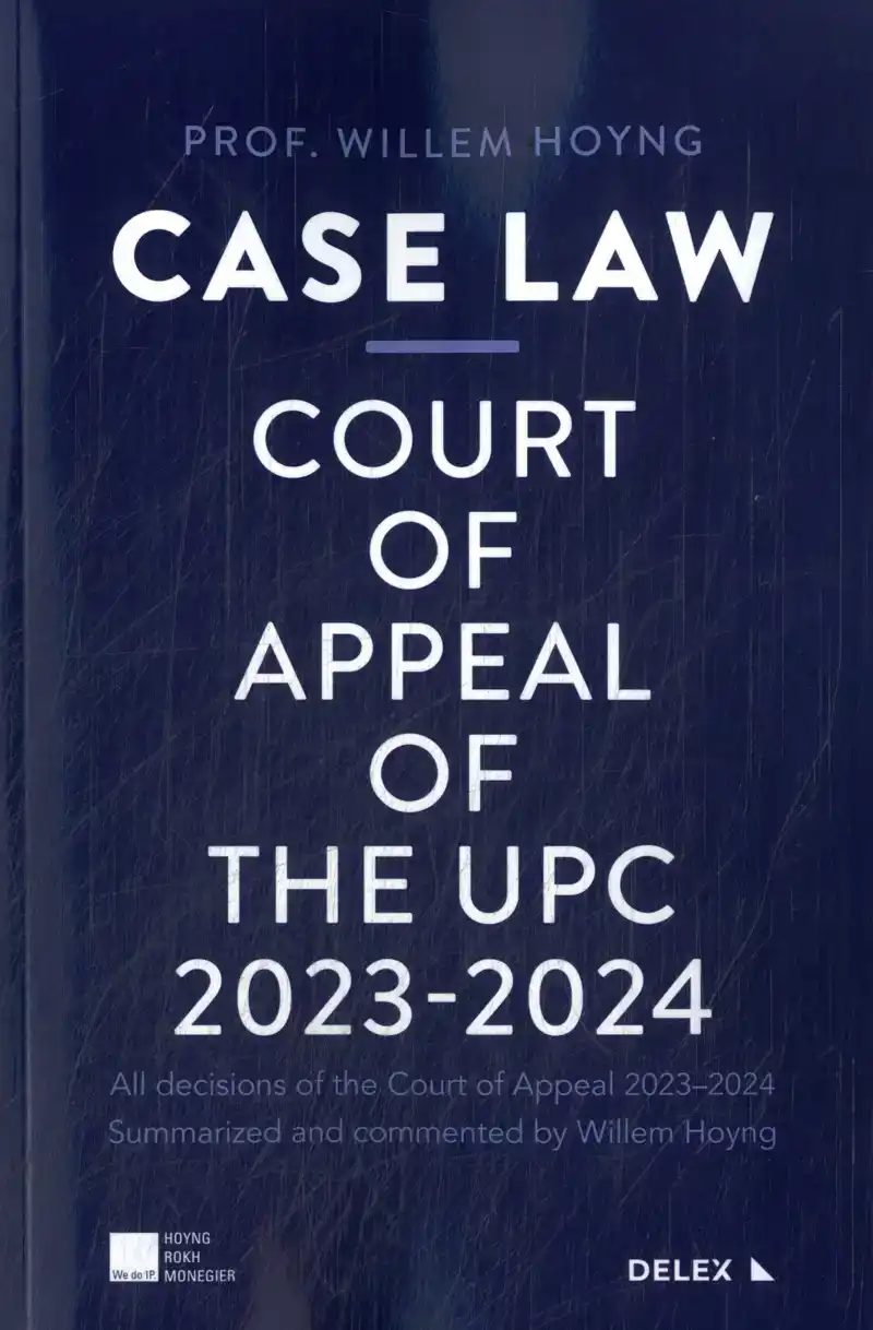CASE LAW - COURT OF APPEAL OF THE UPC 2023-2024