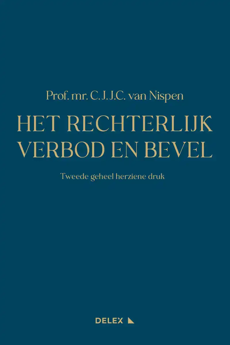 HET RECHTERLIJK VERBOD EN BEVEL