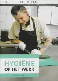 HYGIENE OP HET WERK