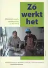 ZO WERKT HET