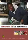 WERKEN IN DE TECHNIEK