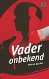 VADER ONBEKEND