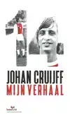 JOHAN CRUIJFF; MIJN VERHAAL