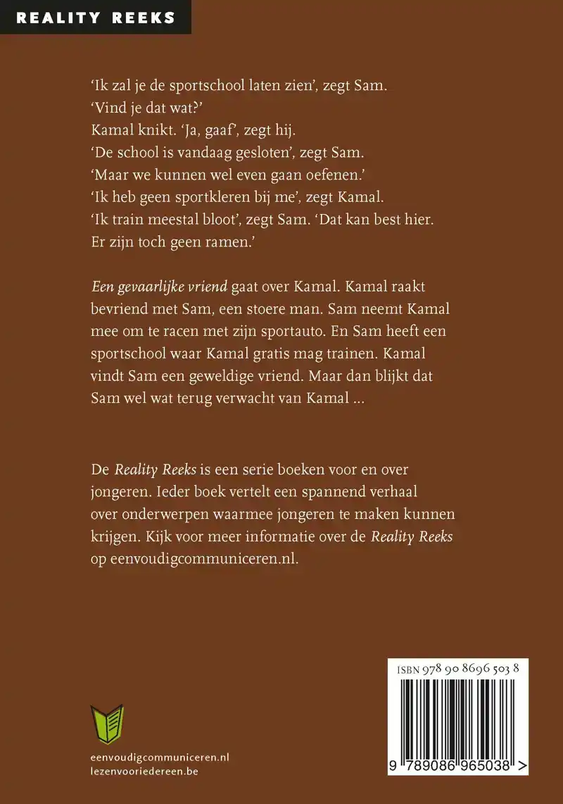 EEN GEVAARLIJKE VRIEND