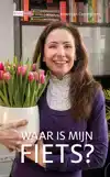 WAAR IS MIJN FIETS?