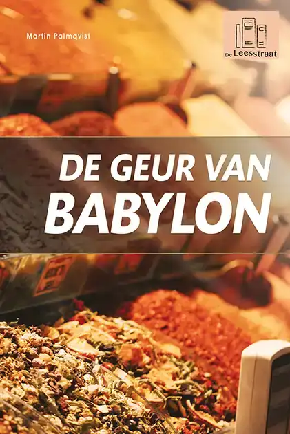 DE GEUR VAN BABYLON
