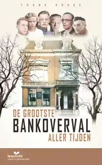 DE GROOTSTE BANKOVERVAL ALLER TIJDEN