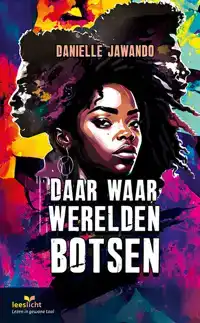 DAAR WAAR WERELDEN BOTSEN