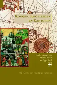 KOGGEN, KOOPLIEDEN EN KANTOREN