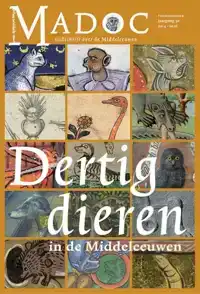 DERTIG DIEREN IN DE MIDDELEEUWEN