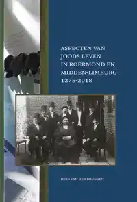 ASPECTEN VAN JOODS LEVEN IN ROERMOND EN MIDDEN-LIMBURG, 1275