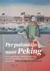 PER PALANKIJN NAAR PEKING