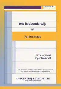 HET BASISONDERWIJS IN A3 FORMAAT