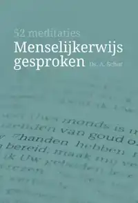 MENSELIJKERWIJS GESPROKEN