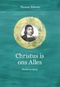 CHRISTUS IS ONS ALLES