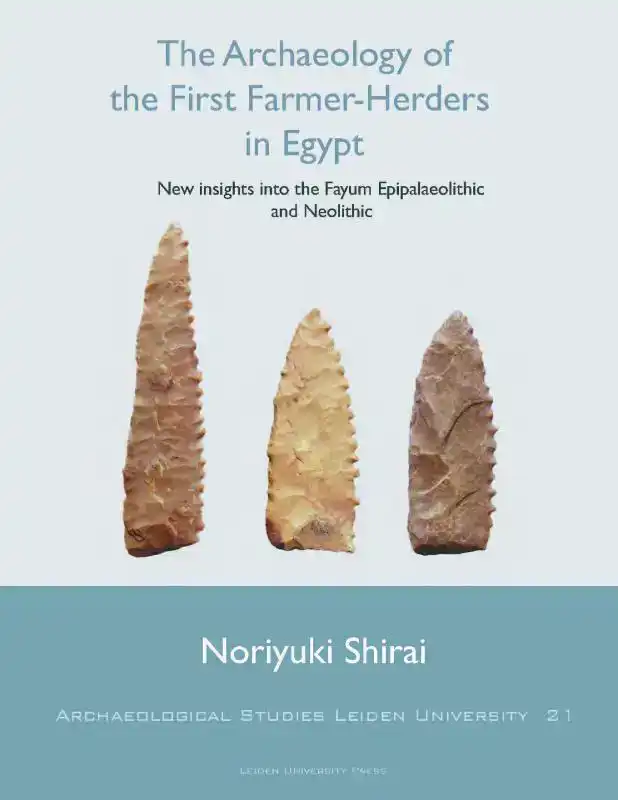 THE ARCHAEOLOGY OF THE FIRST FARMER-HERDERS IN EGYPT