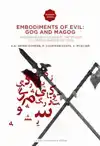 EMBODIMENTS OF EVIL: GOG AND MAGOG