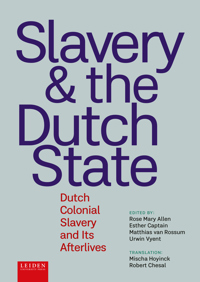 SLAVERY & THE DUTCH STATE