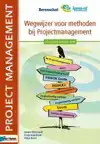 WEGWIJZER VOOR METHODEN BIJ PROJECTMANAGEMENT