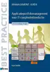 APPLICATIEPORTFOLIOMANAGEMENT VOOR IT-COMPLEXITEITSREDUCTIE