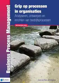 GRIP OP PROCESSEN IN ORGANISATIES