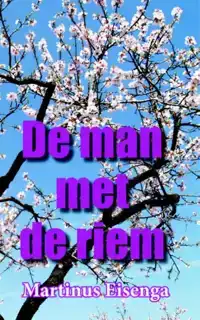 DE MAN MET DE RIEM