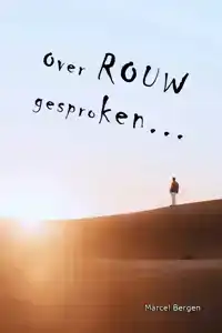 OVER ROUW GESPROKEN