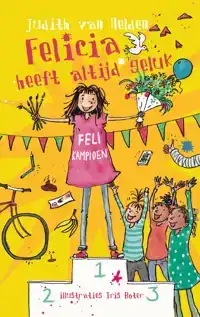 FELICIA HEEFT ALTIJD GELUK