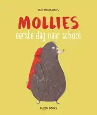 MOLLIES EERSTE DAG NAAR SCHOOL