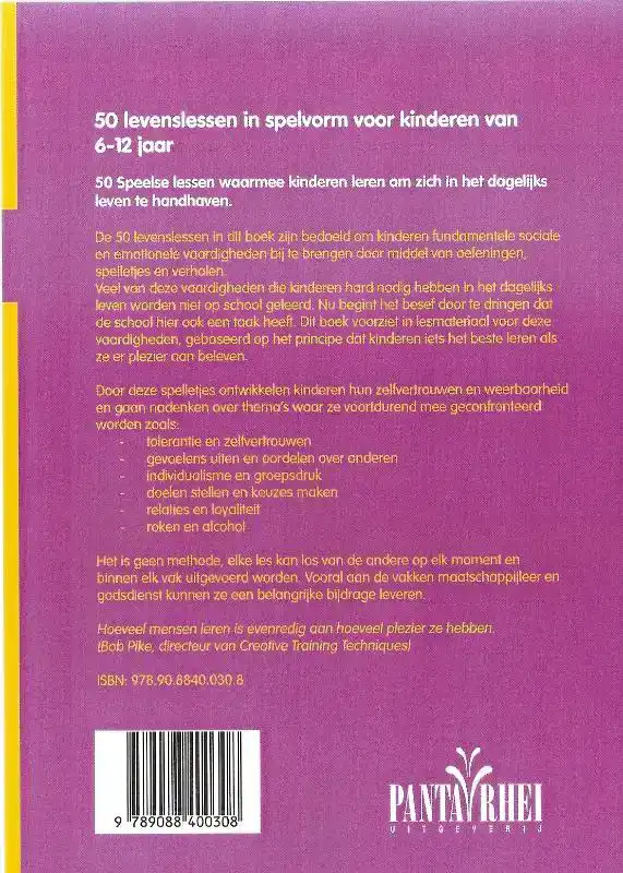 50 LEVENSLESSEN IN SPELVORM VOOR KINDEREN VAN 6 - 12 JAAR