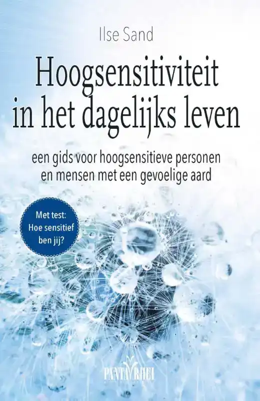 HOOGSENSITIVITEIT IN HET DAGELIJKS LEVEN
