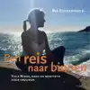 EEN REIS NAAR BINNEN