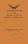 COMPLETE WORKS OF PIR-O-MURSHID HAZRAT INAYAT KHAN