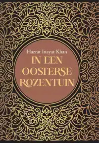 IN EEN OOSTERSE ROZENTUIN